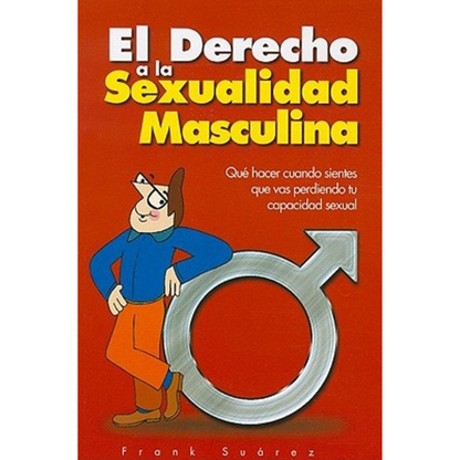 El Derecho a la Sexualidad Masculina - Spaanse versie